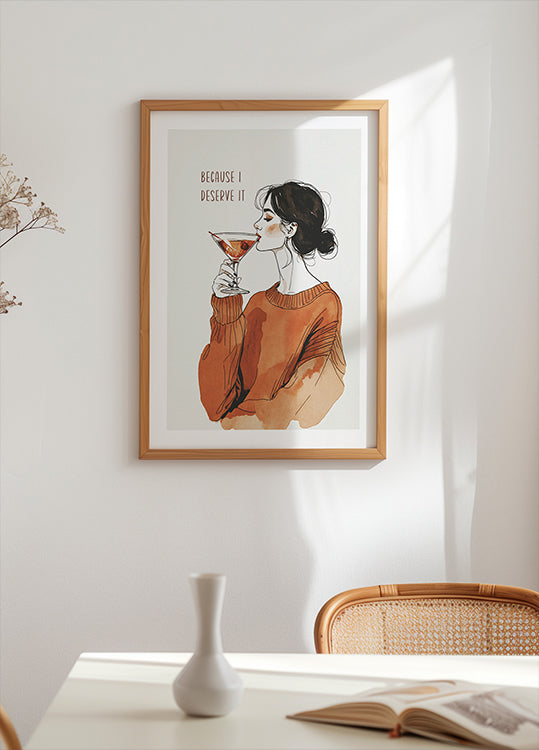 Because I Deserve It (NEW) - Posterbox