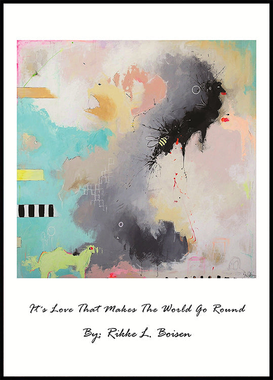 It´s Love That Makes the World Go Round Plakat - Posterbox