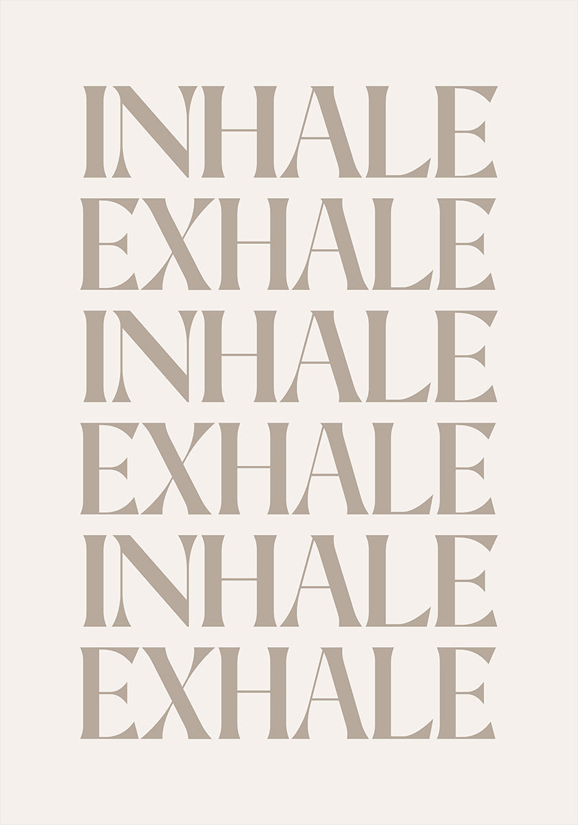 Inhale Exhale Plakat - Posterbox