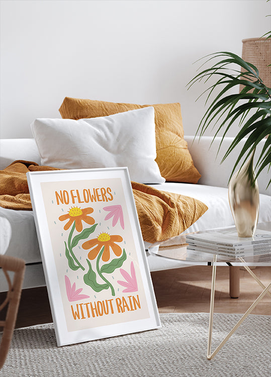 No Flowers Without Rain Plakat - Posterbox.dk