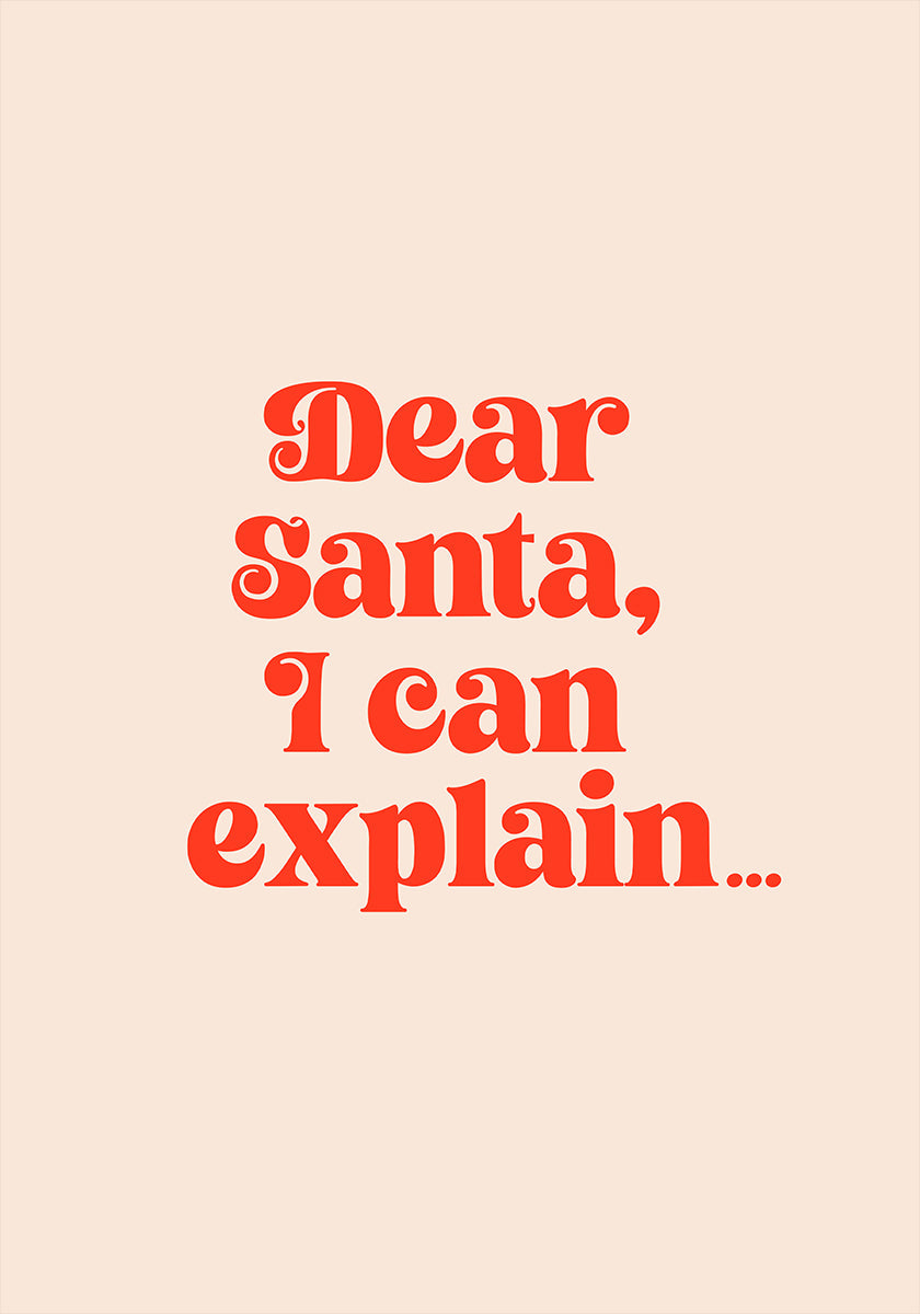 Dear Santa I can Explain Plakat - Posterbox