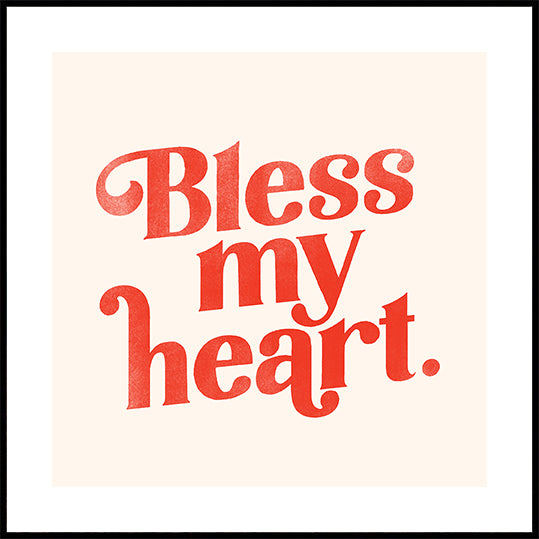 Blessmyheart W Background (NEW) - Posterbox
